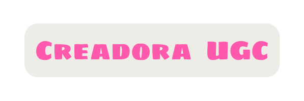 Creadora UGC
